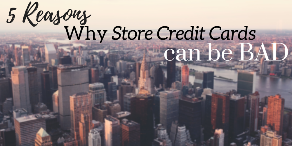 store credit cards are bad