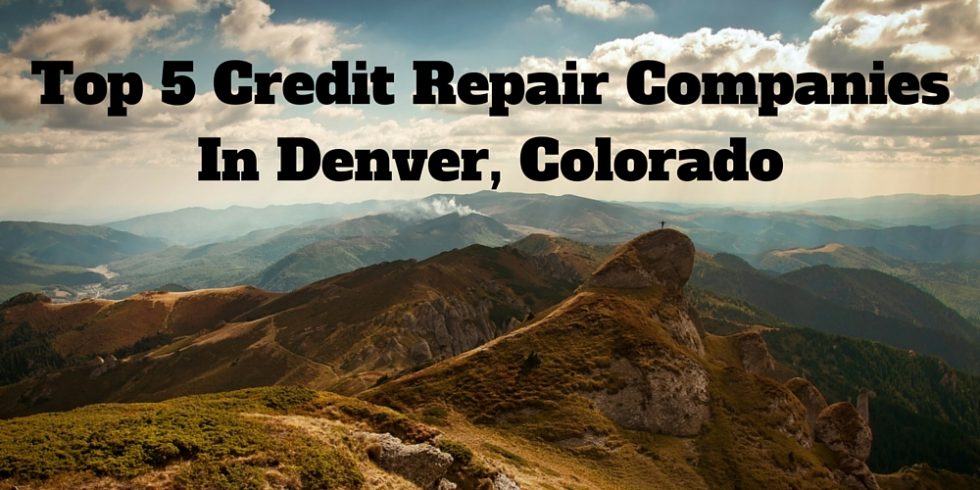 Top 5 Credit Repair Companies In Denver Colorado 980x490 