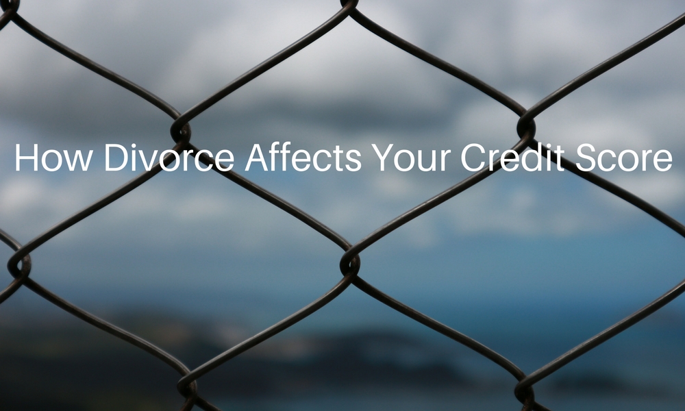 how divorce affects your credit score