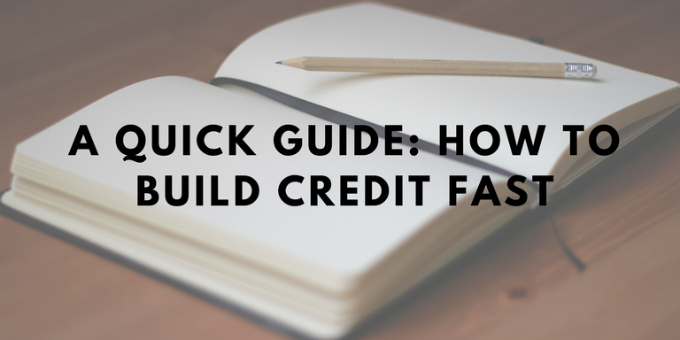 how to build credit fast